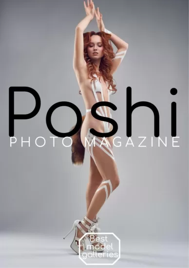 Poshi Photo Magazine-照片杂志2024.04月号下载PDF电子版-易外刊-英语外刊杂志电子版PDF下载网站