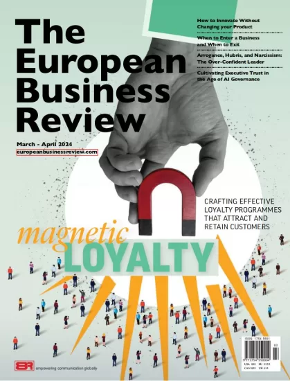 The European Business Review-欧洲商业评论杂志2024.03&04月号下载PDF电子版订阅-易外刊-英语外刊杂志电子版PDF下载网站