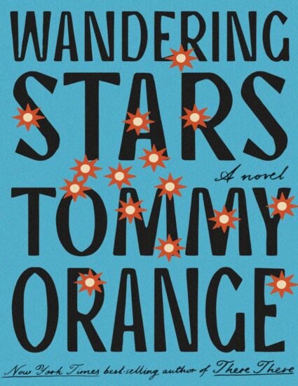 【亚马逊畅销书】流浪的星星-Wandering Stars by Tommy Orange-易外刊-英语外刊杂志电子版PDF下载网站