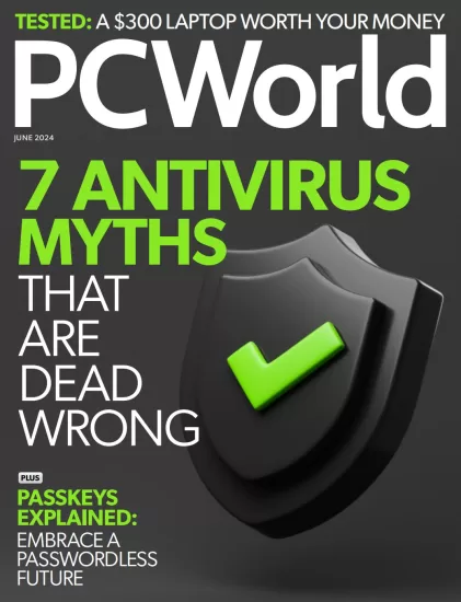 PCWorld-电脑世界2024.06月号下载PDF电子版网盘杂志订阅-易外刊-英语外刊杂志电子版PDF下载网站