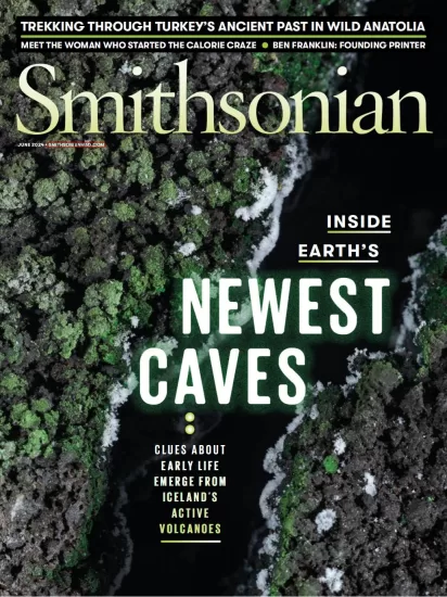 Smithsonian Magazine-史密森尼杂志2024.06月号下载电子版PDF网盘订阅-易外刊-英语外刊杂志电子版PDF下载网站