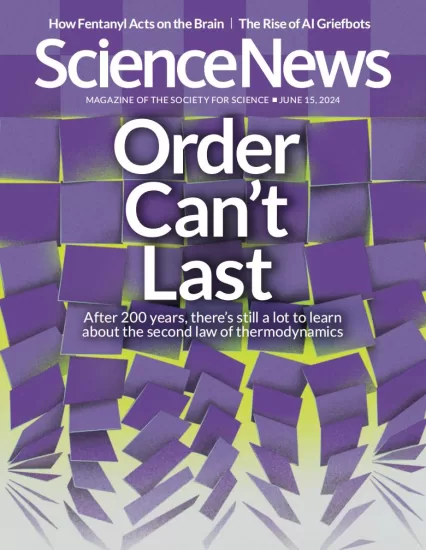 Science News-科学新闻2024.06.15期下载PDF电子版网盘杂志订阅-易外刊-英语外刊杂志电子版PDF下载网站