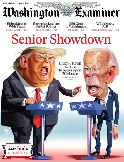 Washington Examiner-华盛顿考官2024.06.25期下载PDF电子版网盘杂志订阅-易外刊-英语外刊杂志电子版PDF下载网站