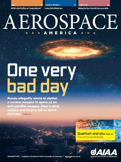 Aerospace America-美国航空航天2024.07&08月号下载电子版PDF网盘杂志订阅-易外刊-英语外刊杂志电子版PDF下载网站