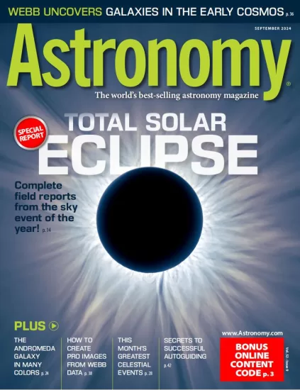 Astronomy-天文学2024.09月号下载电子版PDF网盘杂志订阅-易外刊-英语外刊杂志电子版PDF下载网站