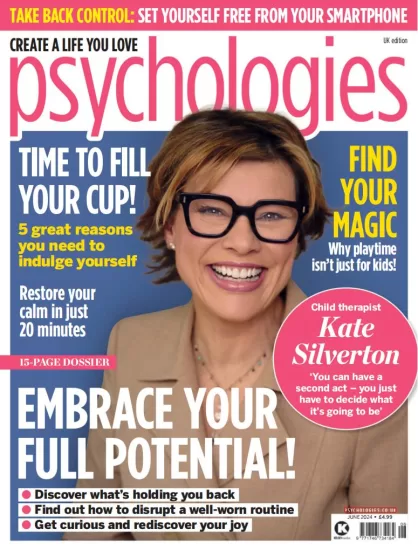 Psychologies-心理学杂志2024.06月号下载PDF电子版网盘订阅-易外刊-英语外刊杂志电子版PDF下载网站