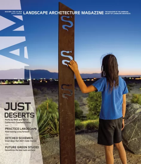 Landscape Architecture Magazine-景观建筑杂志2024.08月号PDF电子版下载订阅-易外刊-英语外刊杂志电子版PDF下载网站