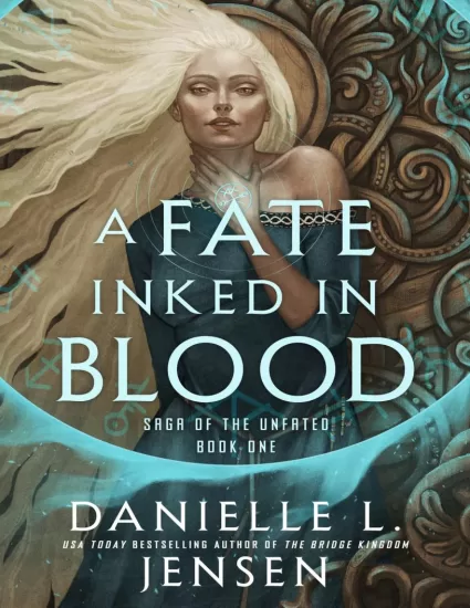 【亚马逊畅销书】A Fate Inked in Blood (Saga of the Unfated, #1) by Danielle L. Jensen-易外刊-英语外刊杂志电子版PDF下载网站