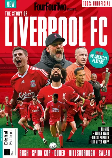 FourFourTwo Presents The Story of Liverpool FC – 1st Edition 2024 讲述利物浦足球俱乐部的故事——第一版2024-易外刊-英语外刊杂志电子版PDF下载网站