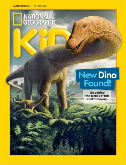 National Geographic Kids-美国国家地理幼儿版2024.10月号下载PDF电子版杂志订阅-易外刊-英语外刊杂志电子版PDF下载网站