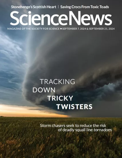 Science News-科学新闻2024.09.07期下载PDF电子版网盘杂志订阅-易外刊-英语外刊杂志电子版PDF下载网站