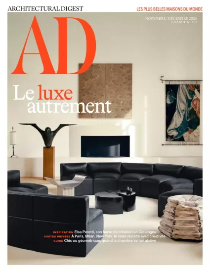 Architectural Digest France – Novembre&Décembre 2024-易外刊-英语外刊杂志电子版PDF下载网站