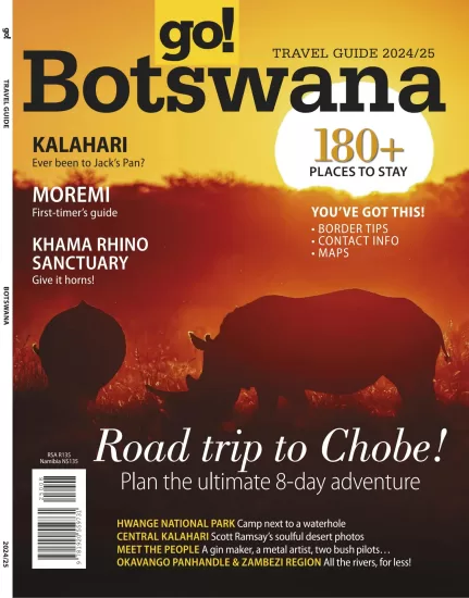 Go! South Africa – Travel Guide, Botswana 2024 2025 去！南非 – 博茨瓦纳旅游指南 2024/2025-易外刊-英语外刊杂志电子版PDF下载网站