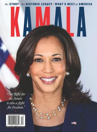 Kamala Harris – Her Story Legacy & What’s Next for America, 2024  卡马拉·哈里斯 – 她的故事遗产&美国的下一步是什么，2024-易外刊-英语外刊杂志电子版PDF下载网站