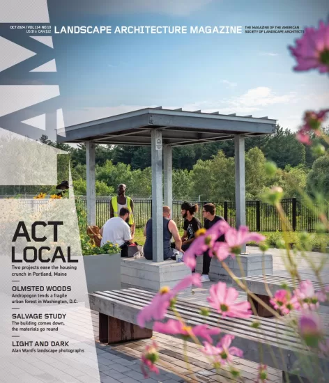 Landscape Architecture Magazine-景观建筑杂志2024.10月号PDF电子版下载订阅-易外刊-英语外刊杂志电子版PDF下载网站