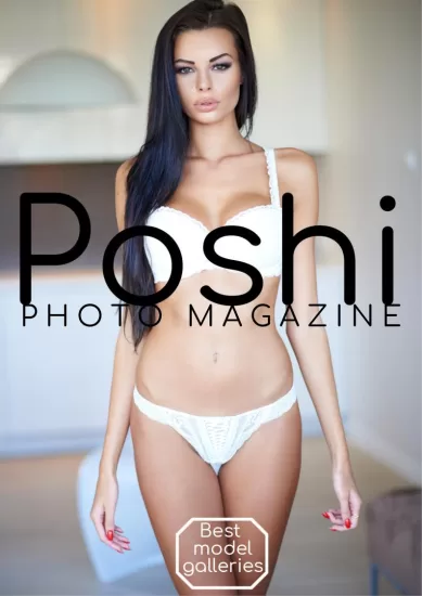 Poshi Photo Magazine-照片杂志2024.10月号下载PDF电子版-易外刊-英语外刊杂志电子版PDF下载网站