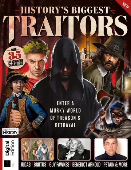 All About History – History’s Biggest Traitors, 1st Edition, 2024 关于历史的一切 – 历史上最大的叛徒，第 1 版，2024-易外刊-英语外刊杂志电子版PDF下载网站