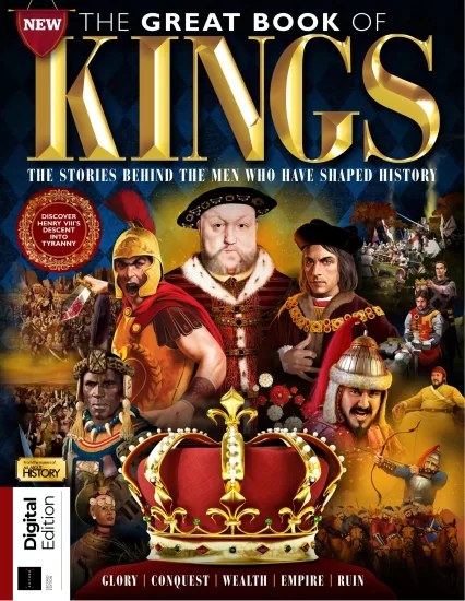 All About History – The Great Book of Kings, 2nd Edition 2024 关于历史的一切 – 列王纪大全，2024-易外刊-英语外刊杂志电子版PDF下载网站