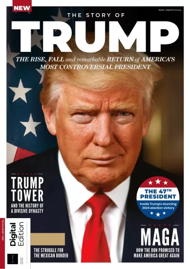 All About History- The Story of Trump, 2nd Edition 2024 关于历史的一切 – 特朗普的故事，2024年第 2 版-易外刊-英语外刊杂志电子版PDF下载网站