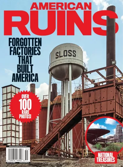 American Ruins Forgotten Factories That Built America 2024 美国废墟被遗忘的工厂 2024年-易外刊-英语外刊杂志电子版PDF下载网站