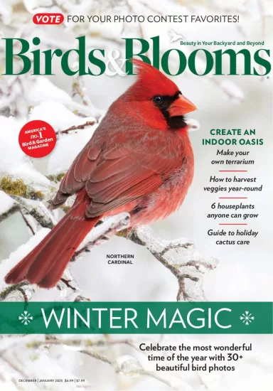 Birds & Blooms - December 2024&January 2025-易外刊-英语外刊杂志电子版PDF下载网站