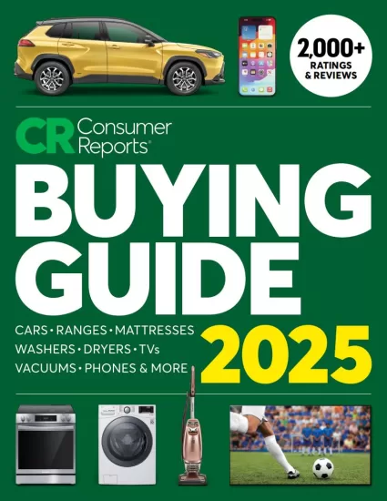 Consumer Reports – Buying Guide 2025 消费者报告-购买指南2025-易外刊-英语外刊杂志电子版PDF下载网站