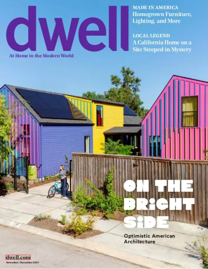 Dwell[美国]现代家庭2024.11&12月号下载电子版PDF网盘杂志订阅-易外刊-英语外刊杂志电子版PDF下载网站