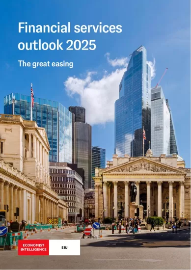 【EIU】2025年金融服务展望 Financial services outlook 2025-易外刊-英语外刊杂志电子版PDF下载网站