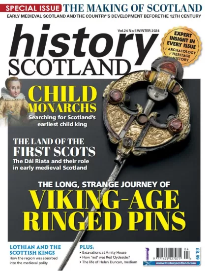 History Scotland – Vol. 24, No. 05, Winter 2024 苏格兰历史-易外刊-英语外刊杂志电子版PDF下载网站