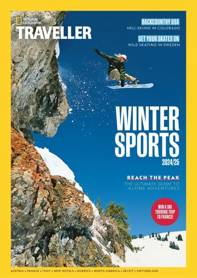 National Geographic Traveller – Winter Sports 2024/2025-易外刊-英语外刊杂志电子版PDF下载网站