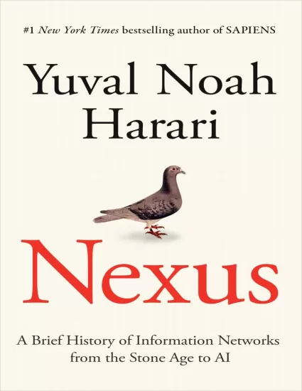 【亚马逊畅销书】从石器时代到人工智能的信息网络简史 Nexus: A Brief History of Information Networks from the Stone Age to AI-易外刊-英语外刊杂志电子版PDF下载网站