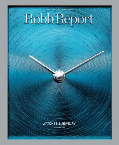 Robb Report-罗博报告2024.11月号下载PDF电子版杂志订阅-易外刊-英语外刊杂志电子版PDF下载网站