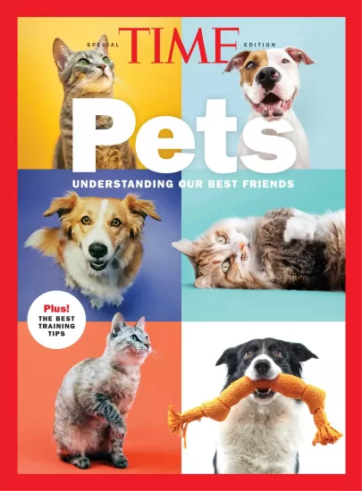 TIME Special Edition – Pets Understanding Our Best Friends, 2024-易外刊-英语外刊杂志电子版PDF下载网站