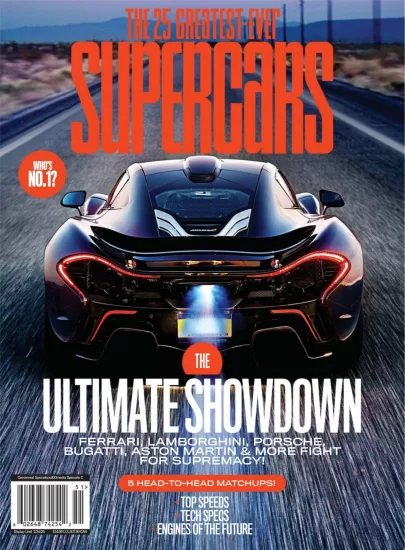 The 25 Greatest Ever SuperCars – The Ultimate Showdown, 2024 有史以来最伟大的 25 辆超级跑车 – 终极对决，2024-易外刊-英语外刊杂志电子版PDF下载网站