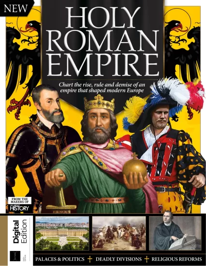 All About History – Holy Roman Empire, 6th Edition 2024 关于历史的一切 – 神圣罗马帝国，第 6 版 2024-易外刊-英语外刊杂志电子版PDF下载网站