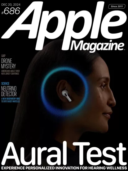 Apple Magazine-苹果周刊2024.12.20期电子版下载PDF网盘杂志Issue 686订阅-易外刊-英语外刊杂志电子版PDF下载网站