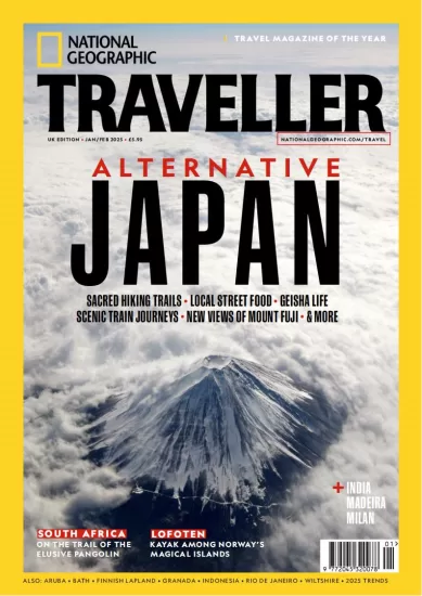 National Geographic Traveller-国家地理旅行者2025.01&02月号下载订阅-易外刊-英语外刊杂志电子版PDF下载网站