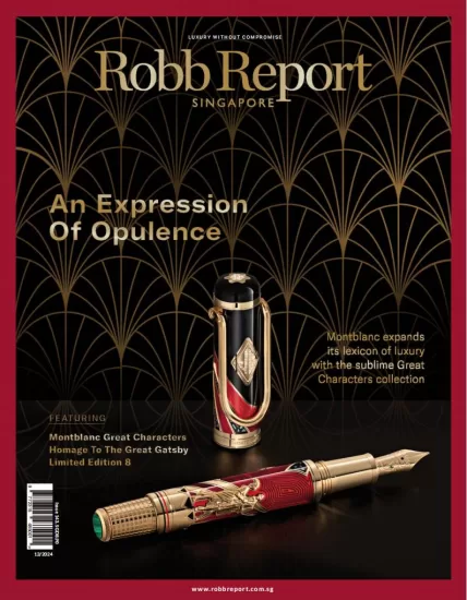 Robb Report[新加坡]罗博报告2024.12月号下载PDF电子版订阅杂志-易外刊-英语外刊杂志电子版PDF下载网站