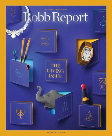 Robb Report-罗博报告2024.12&2025.01月号下载PDF电子版杂志订阅-易外刊-英语外刊杂志电子版PDF下载网站