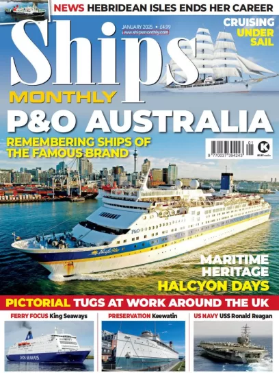 Ships Monthly-船舶月刊2025.01月号下载订阅-易外刊-英语外刊杂志电子版PDF下载网站