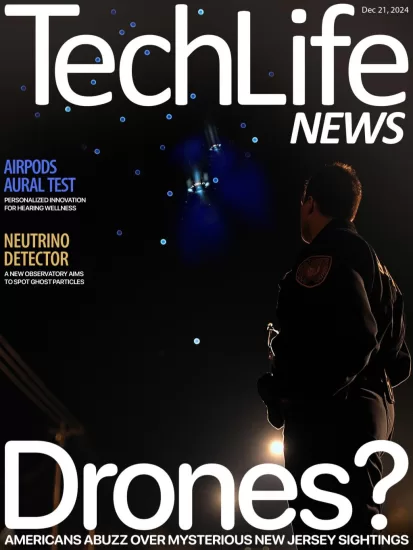 Techlife News-科技生活新闻2024.12.21期Issue 686订阅-易外刊-英语外刊杂志电子版PDF下载网站