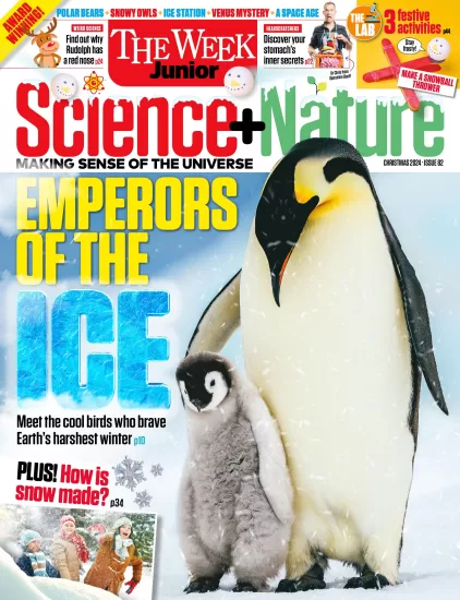 The Week Junior Science + Nature UK – Issue 82, Christmas 2024-易外刊-英语外刊杂志电子版PDF下载网站