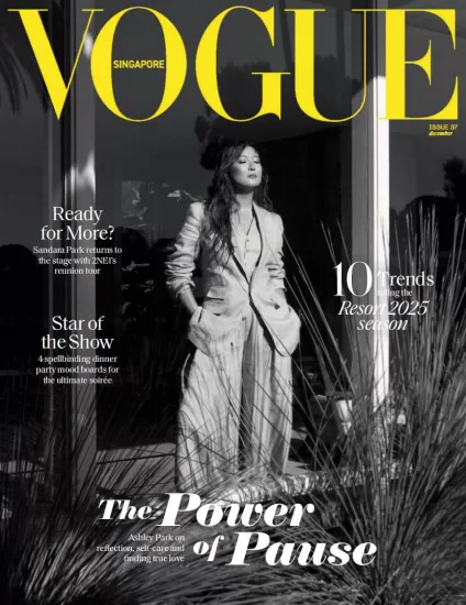 Vogue[新加坡]时尚杂志2024.12月号下载电子版PDF网盘订阅-易外刊-英语外刊杂志电子版PDF下载网站