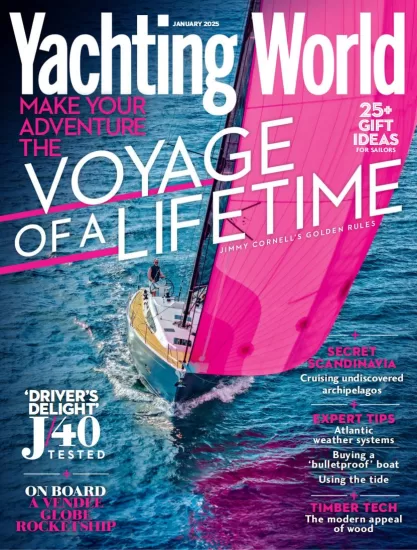 Yachting World-游艇世界杂志2025.01月号下载PDF电子版订阅-易外刊-英语外刊杂志电子版PDF下载网站