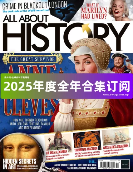 All About History 关于历史的一切2025年全年合集PDF电子版下载网盘订阅-易外刊-英语外刊杂志电子版PDF下载网站