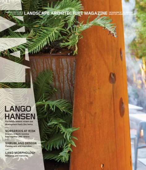 Landscape Architecture Magazine-景观建筑杂志2025.01月号PDF电子版下载订阅-易外刊-英语外刊杂志电子版PDF下载网站