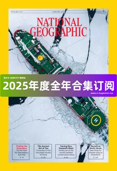 National Geographic 国家地理杂志2025年全年合集下载PDF电子版网盘订阅-易外刊-英语外刊杂志电子版PDF下载网站