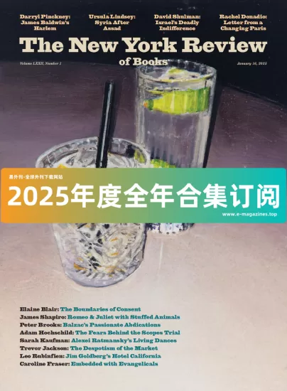 The New York Review Of Books 纽约书评2025年全年合集下载PDF电子版网盘订阅-易外刊-英语外刊杂志电子版PDF下载网站