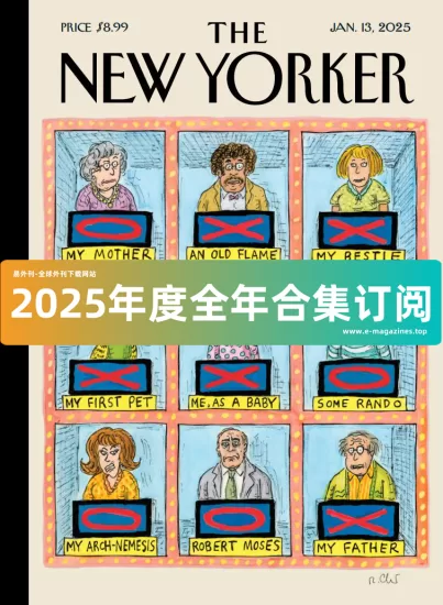 The New Yorker 纽约客2025年全年合集下载PDF电子版网盘杂志订阅-易外刊-英语外刊杂志电子版PDF下载网站