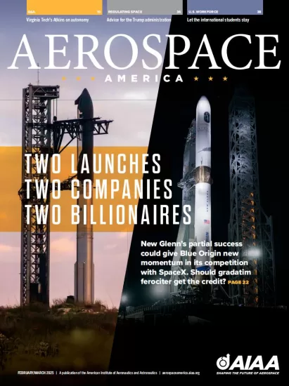 Aerospace America-美国航空航天2025.02&03月号下载订阅-易外刊-英语外刊杂志电子版PDF下载网站